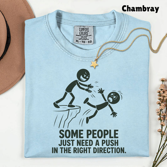 Some People Need a Push Sarcastic Humor T-Shirt, Stick Figure Cliff Tee