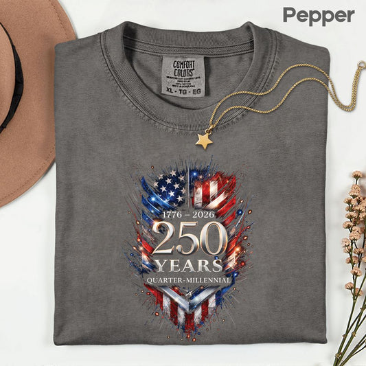 America 250 Years Comfort Colors T Shirts Quarter Millennial Tee Semiquincentennial 1776 2026 Shirt Distressed American Flag Gifts