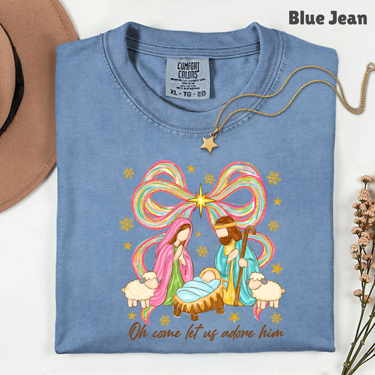 Nativity Comfort Colors T Shirts Oh Come Let Us Adore Him Tee Colorful Bow Christmas Cute Scene Shirt Religious Holy Night Graphic sweatshirt