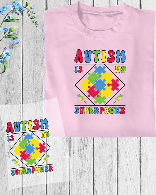 Autism is My Superpower DTF Transfer Film