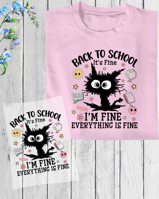 Back to School DTF Transfer I’m Fine Funny