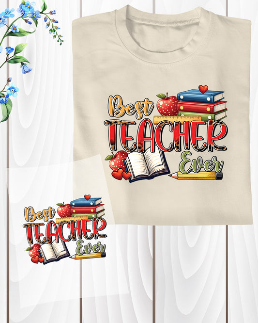 Best Teacher Ever Teachers Day DTF Transfer