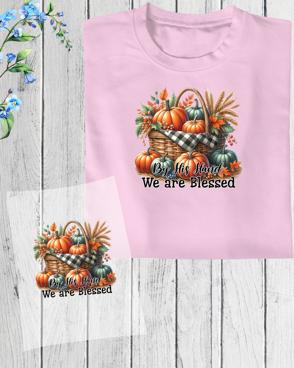 By His Hand We are Blessed DTF Transfer Film