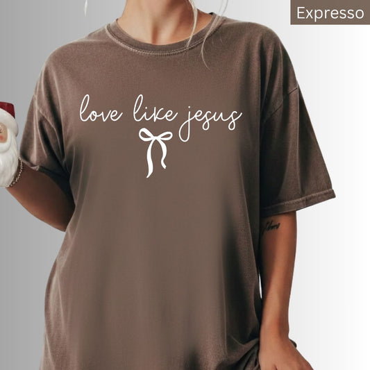 Christian Comfort Colors® Shirt Love Like Jesus Coquette Religious Mom Tees Christian Apparel Gift Shirts for Women