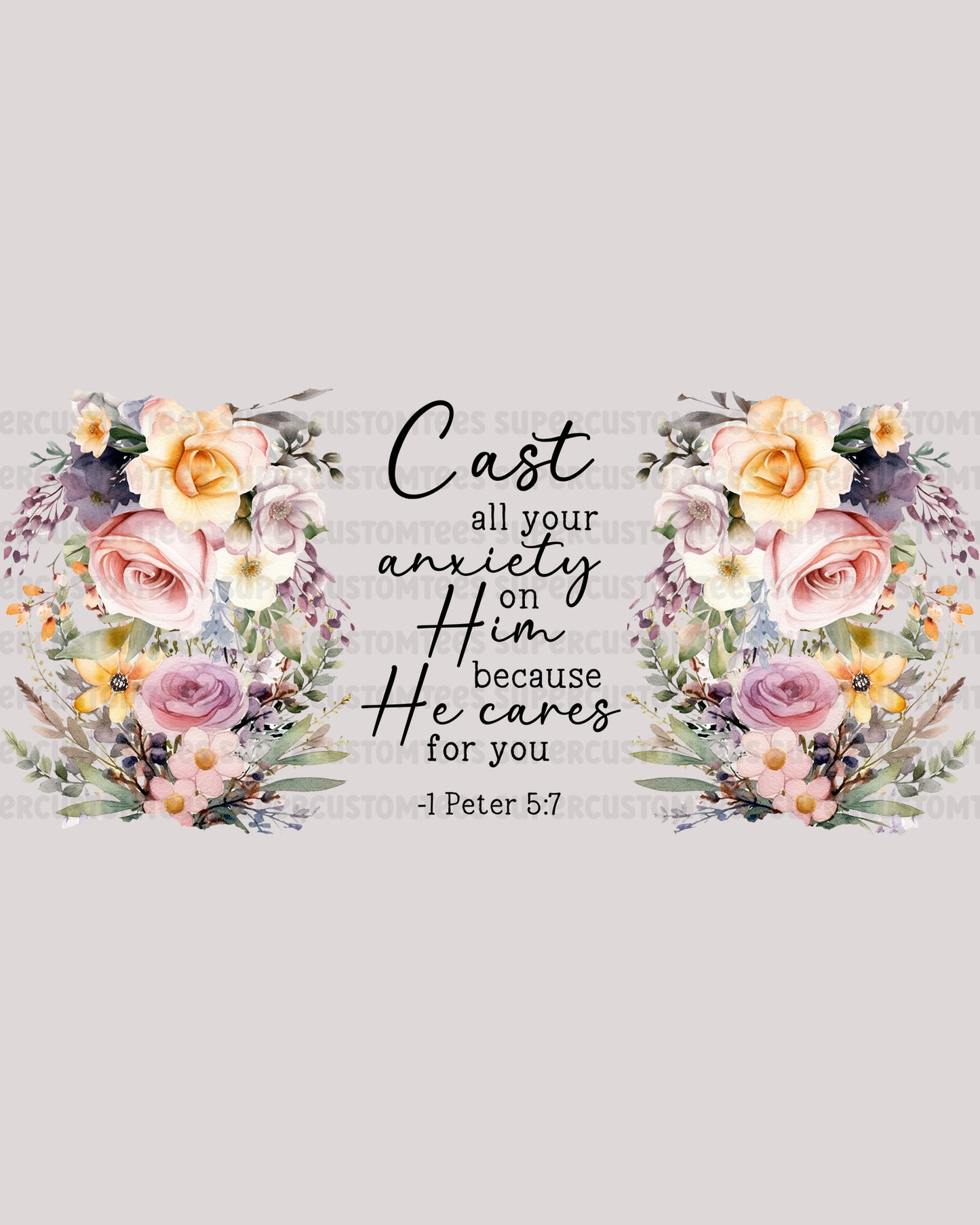 Christian Glass Tumbler Cast all Your Anxiety on Him UV DTF wrap