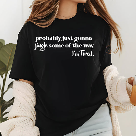 Christmas DTF Transfer Probably Just Gonna Jingle