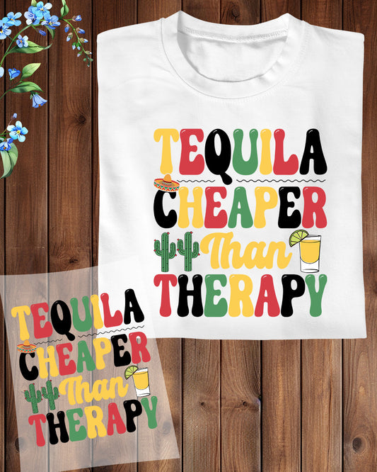 Cinco De Mayo DTF Transfer Tequila Cheaper Than Therapy