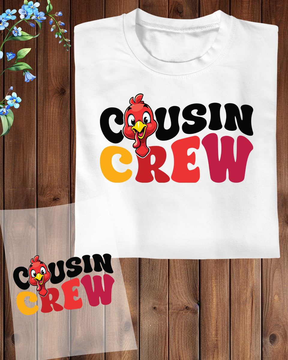 Cousin Crew Thanksgiving DTF Transfer Film – Super Custom Tees