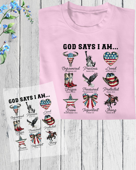Cowboy God Says I Am 4th of July DTF Transfer