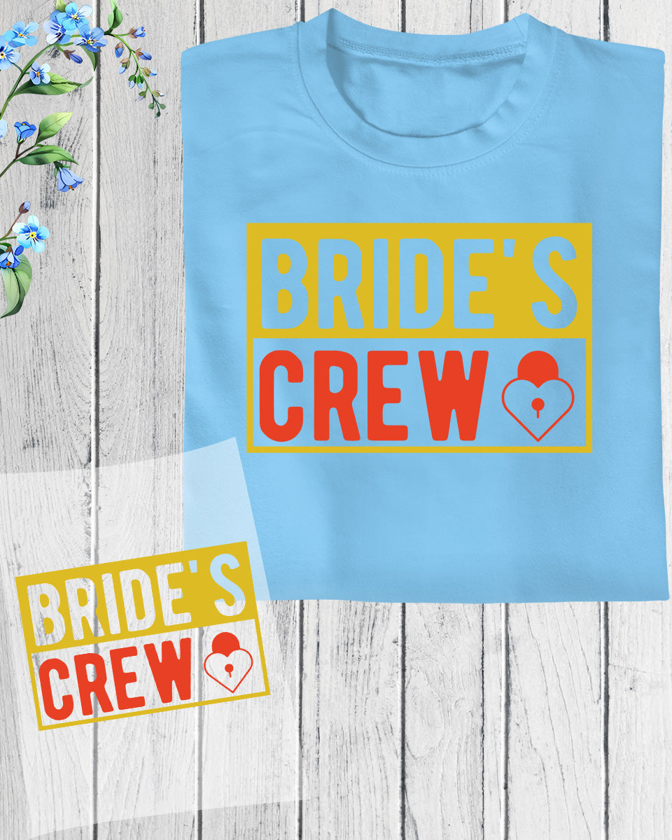Bride's Crew DTF Transfer Film