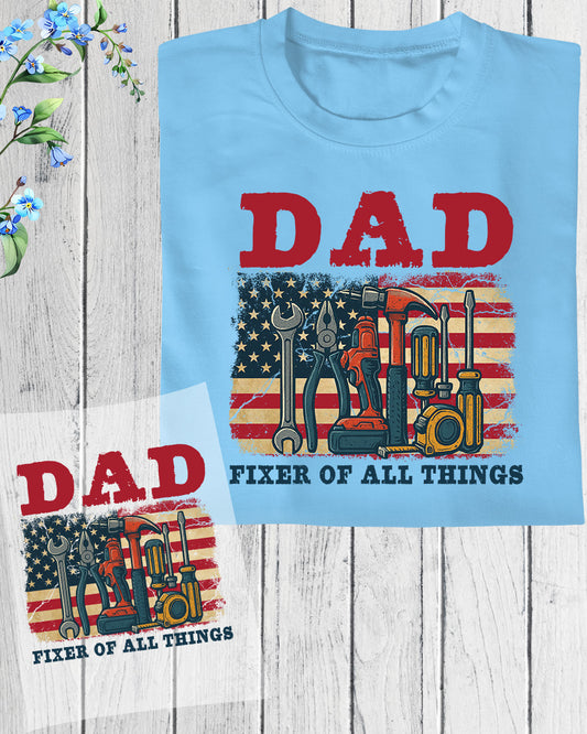 Dad Fixer Of All Things DTF Transfer