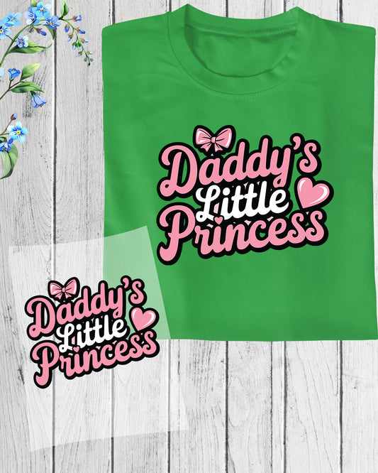 Daddy's Little Princess DTF Transfer