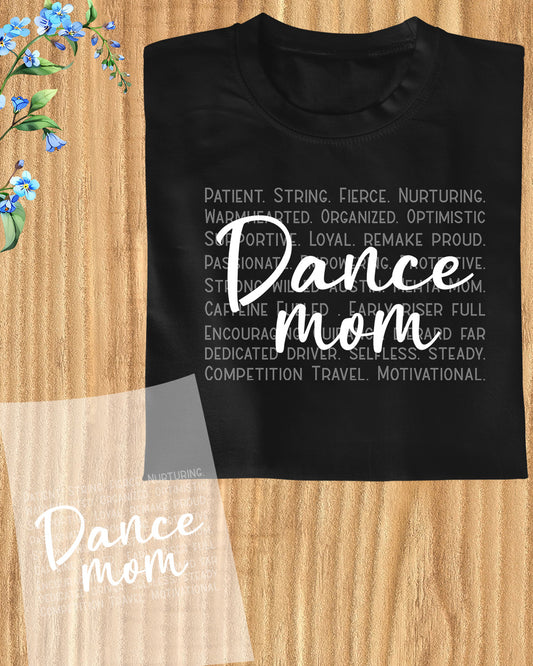 Dance Mom Shirt DTF Transfer