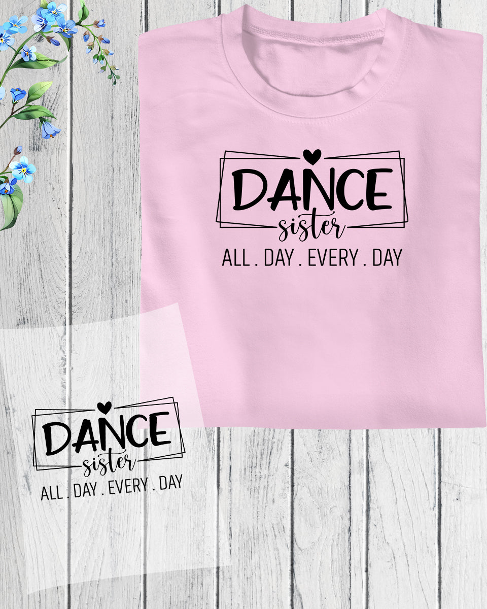 Dance Sister DTF Transfer Film