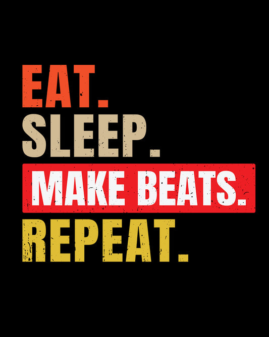 Eat Sleep Make Beats Repeat DTF Transfer Film