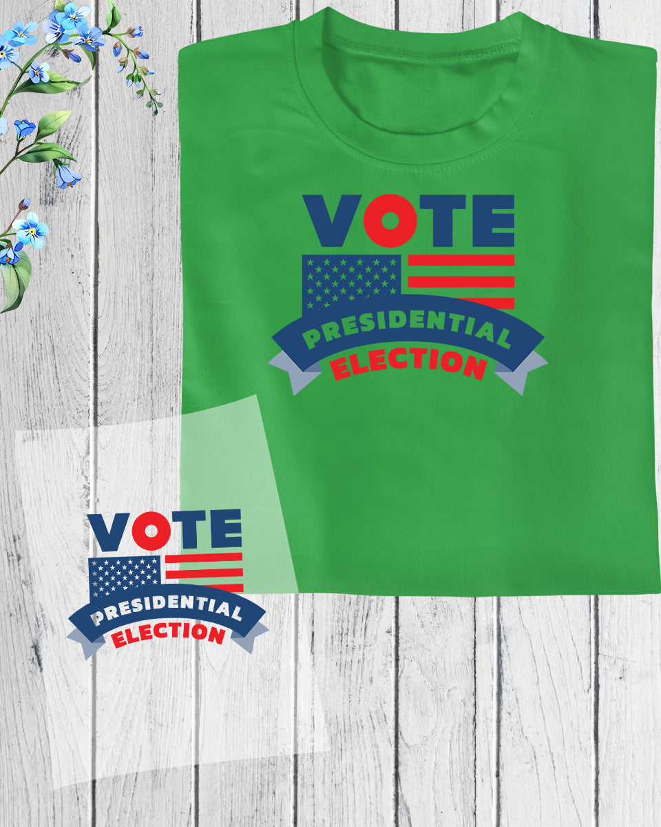 Presidential Election Vote DTF Transfer Film