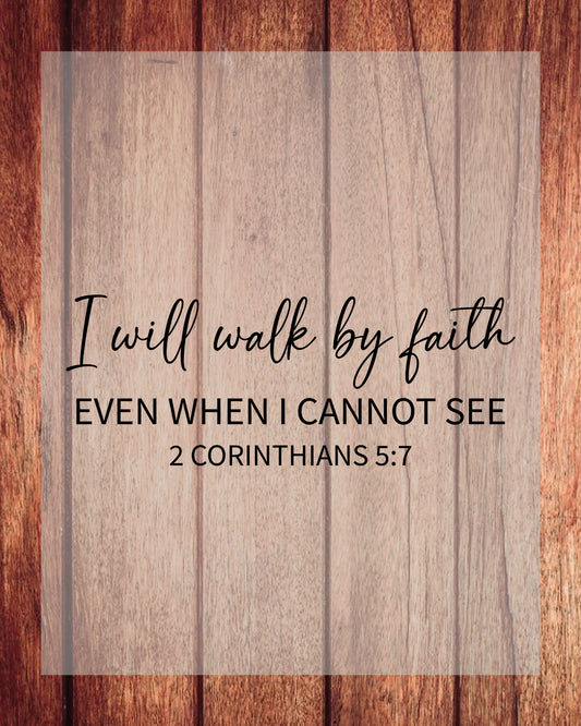 Faith DTF Sheet I Will Walk By Faith Gift