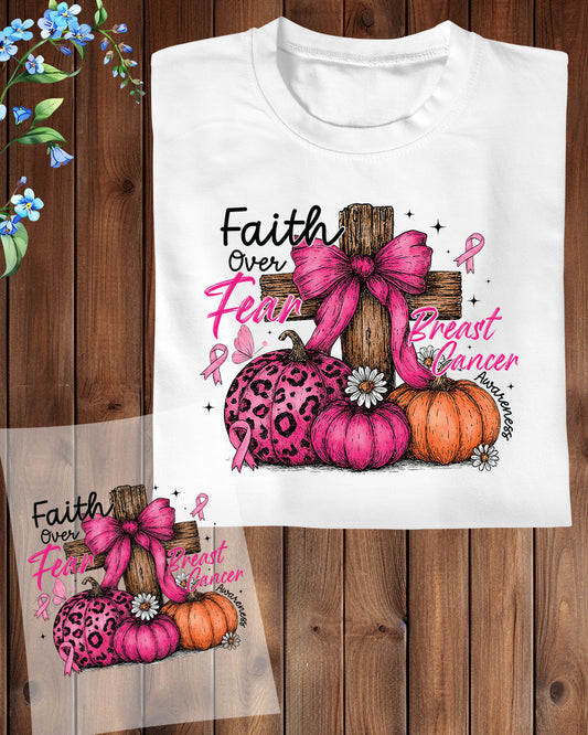 Faith over Fear Breast Cancer Awareness DTF Transfer