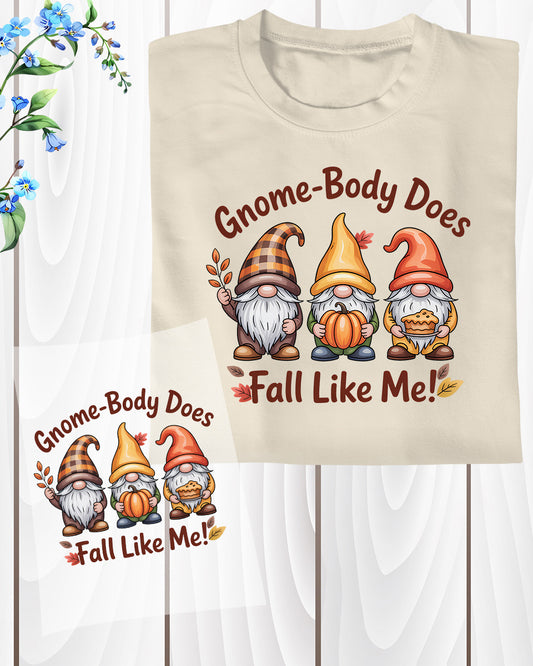 Fall Vibes with My Gnome Crew Shirt Heat Transfer