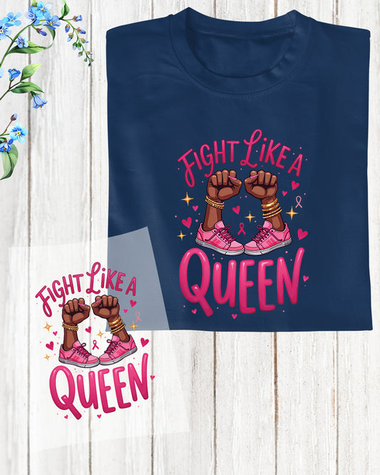 Fight Like a Queen Breast Cancer DTF Transfer