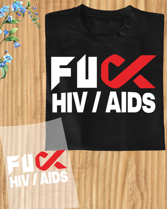 Fuck AIDS Awareness DTF Transfer