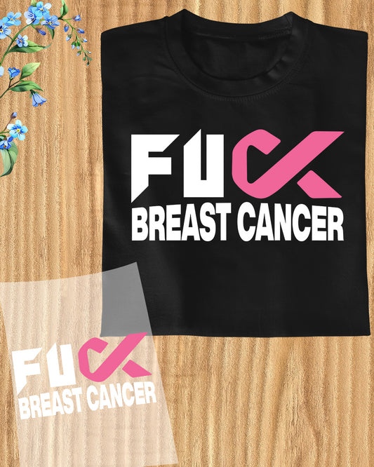 Fuck Breast Cancer Awareness DTF Transfer