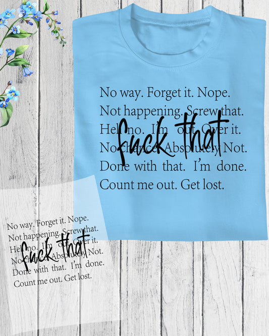 Fuck That Gifts for Friends Dtf Transfer