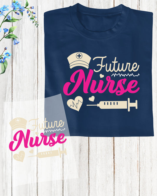 Future Nurse Heat Transfer for Shirts