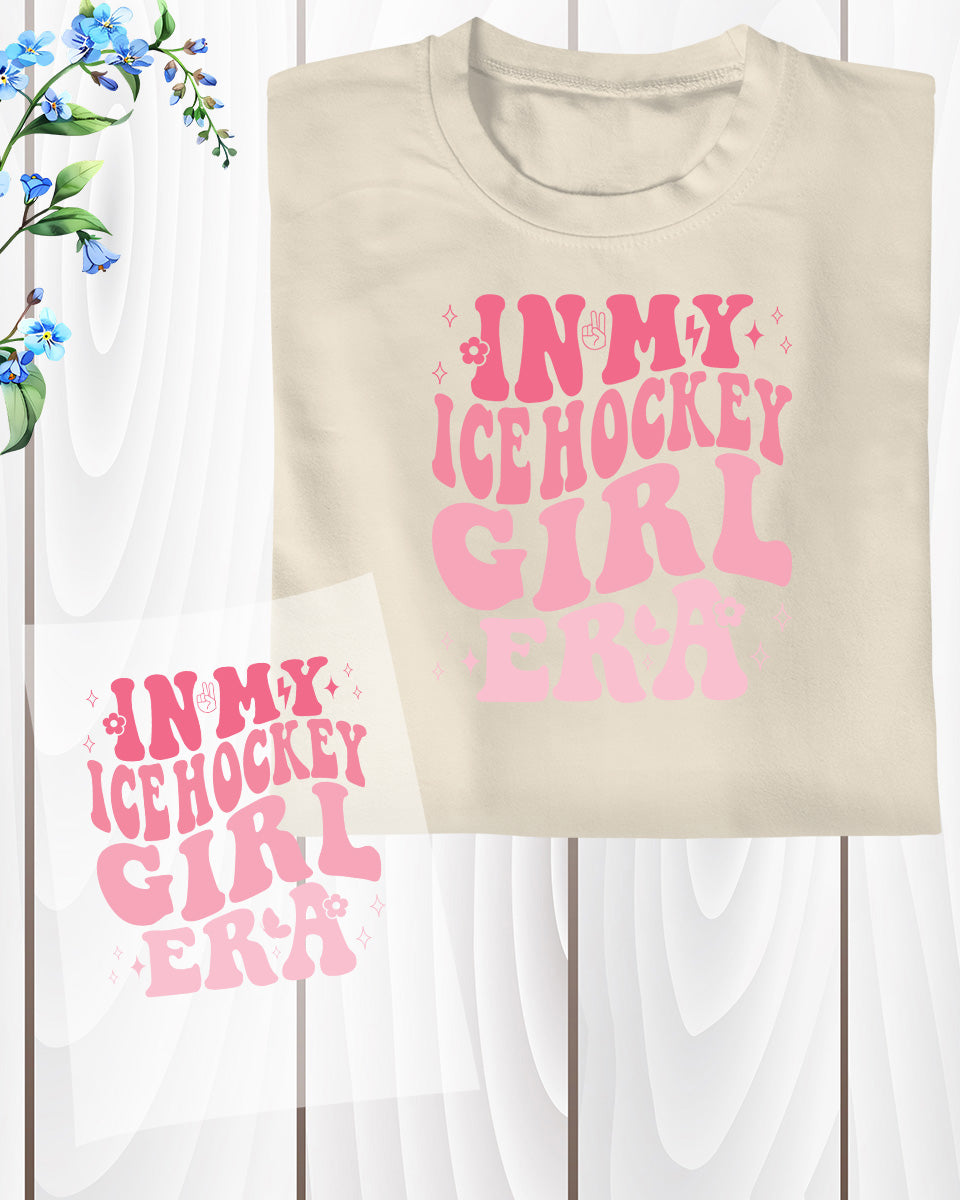 In My Ice Hockey Girl Era Retro DTF Transfer Film