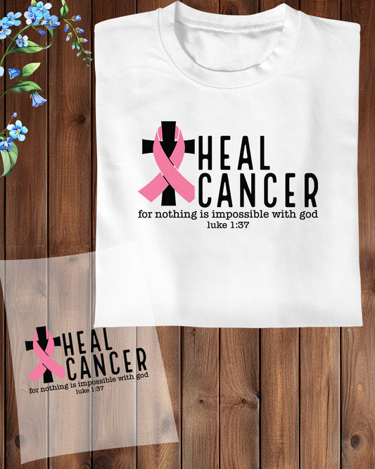 Heal Cancer Christian DTF Transfer Film