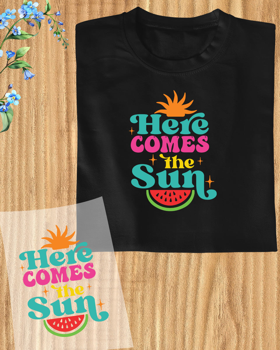 Here Comes The Sun DTF Transfer Film