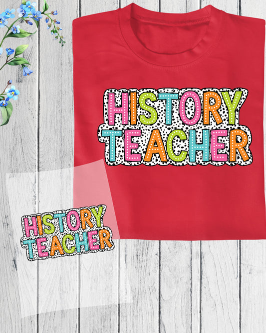 History Teacher DTF Transfer Ready to Press