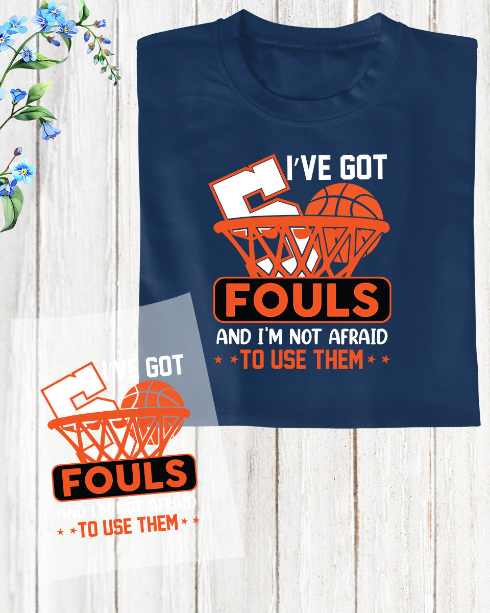 Basketball gift 5 Fouls DTF Transfer Film