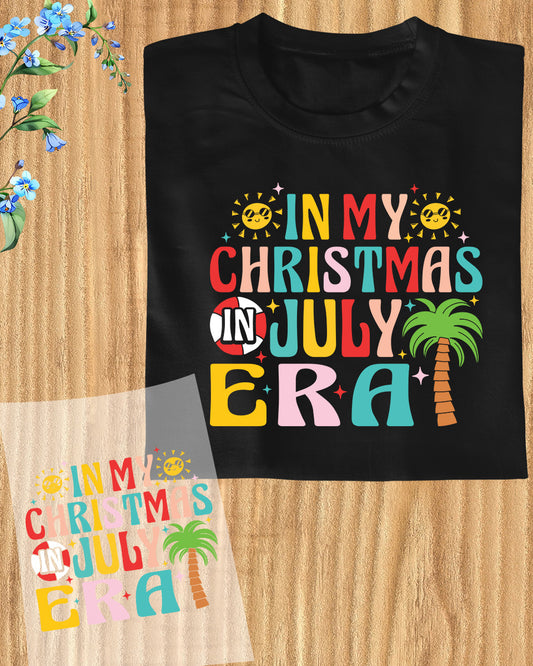 In My Christmas In July Era DTF Transfer
