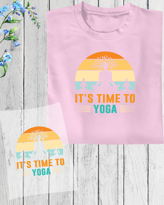 It's Time to Yoga DTF Transfer Film