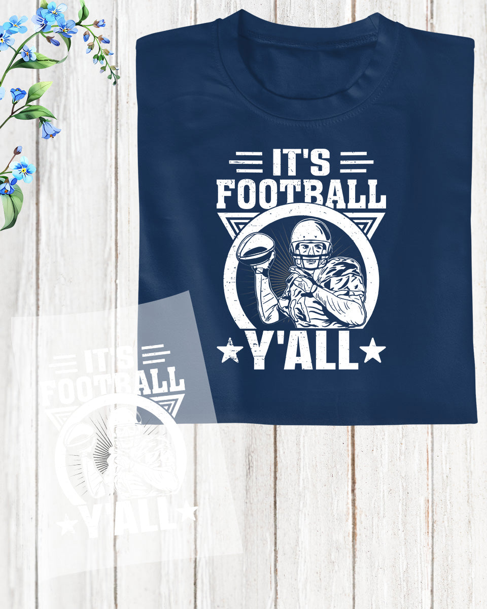 It's Football Y'll DTF Transfer Film
