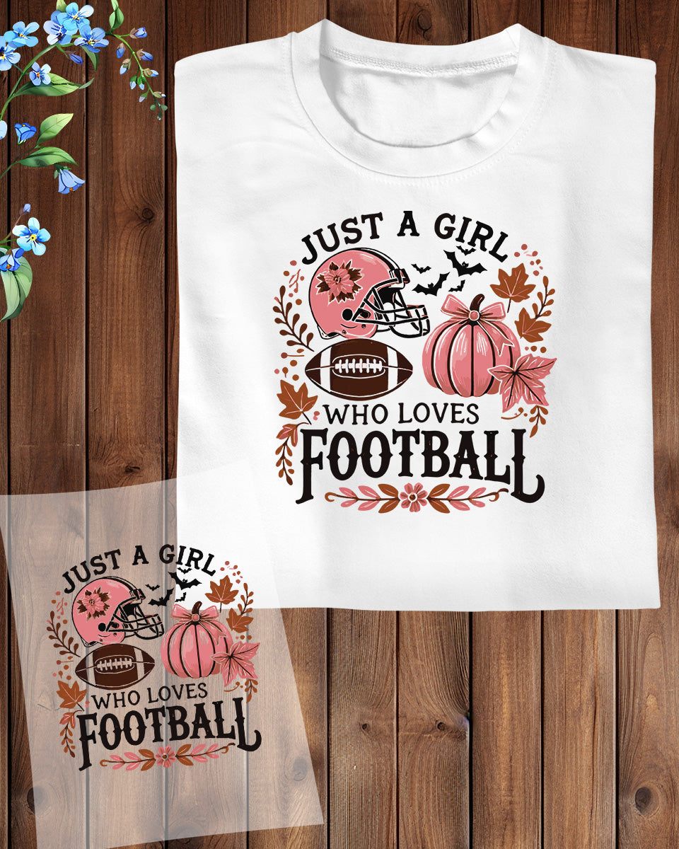 Just a Girl Who Loves Football DTF Transfer Film