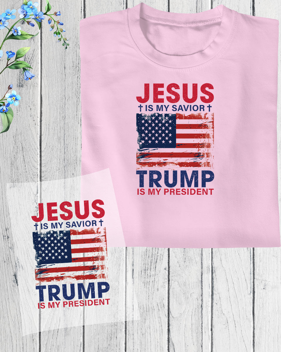 Trump is My President DTF Transfer Film