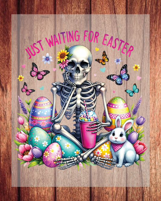 Just Waiting for Easter Skeleton DTF Transfers Ready To Press
