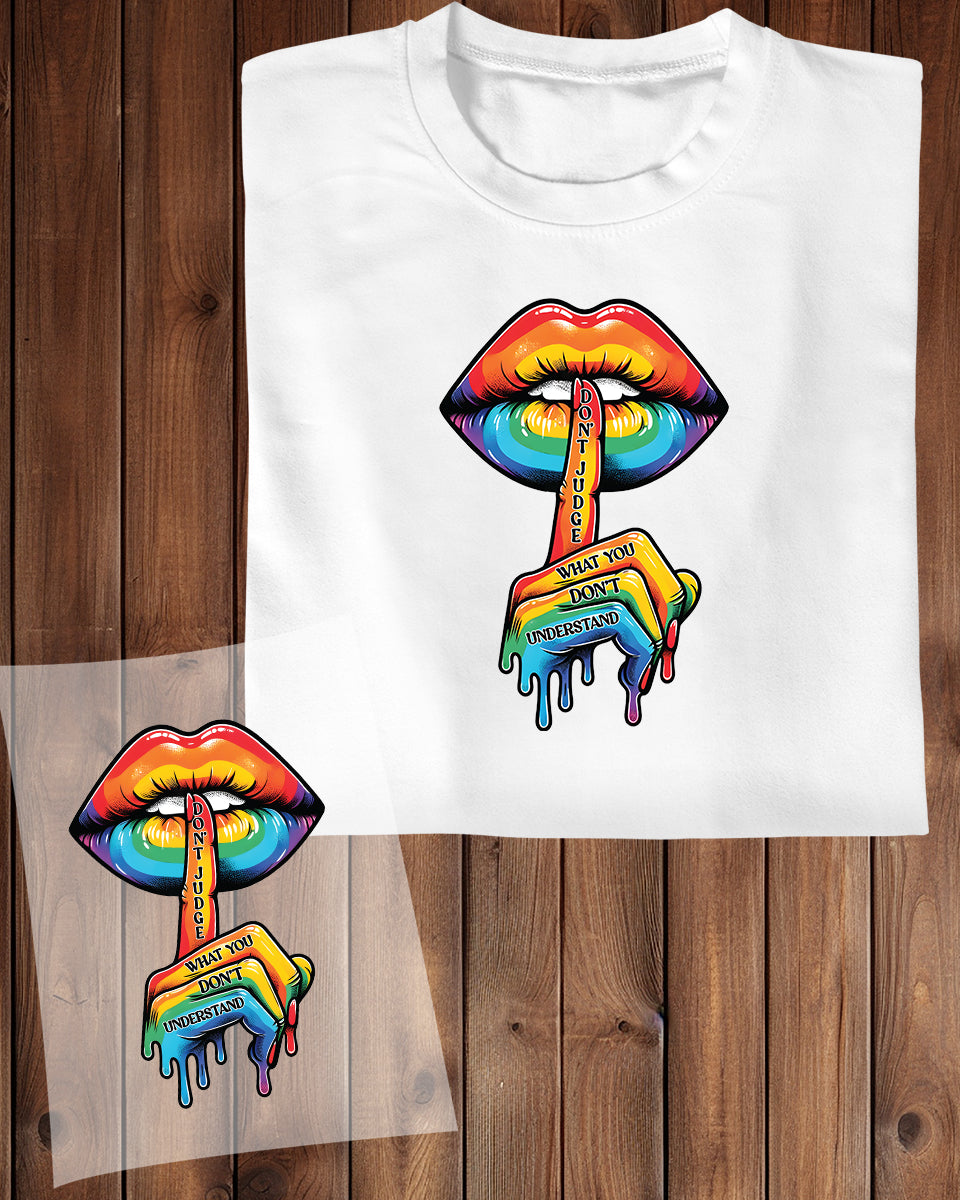 Don't Judge What You Don't Understand DTF Transfer Film