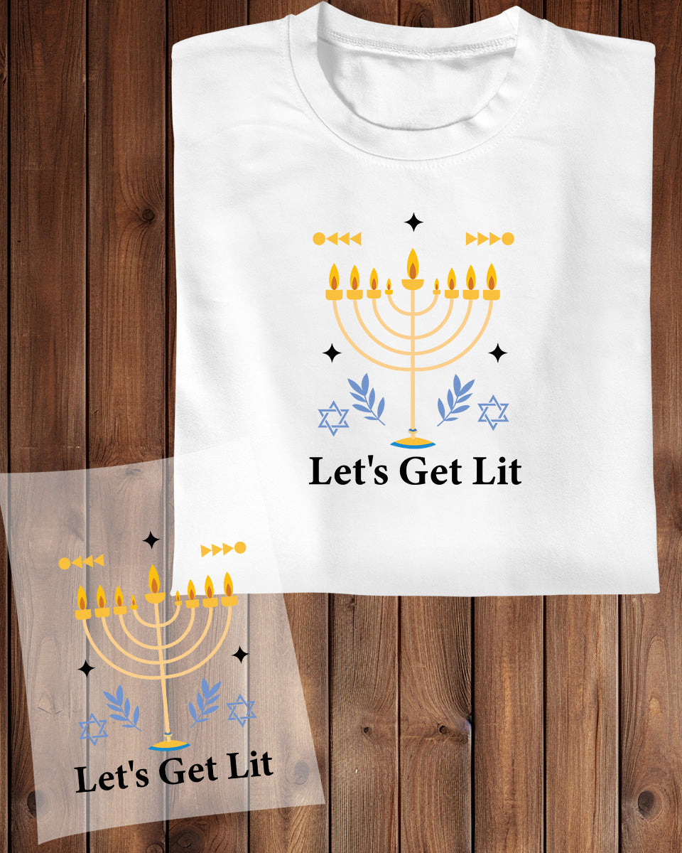 Lets Get Lit DTF Transfer Film