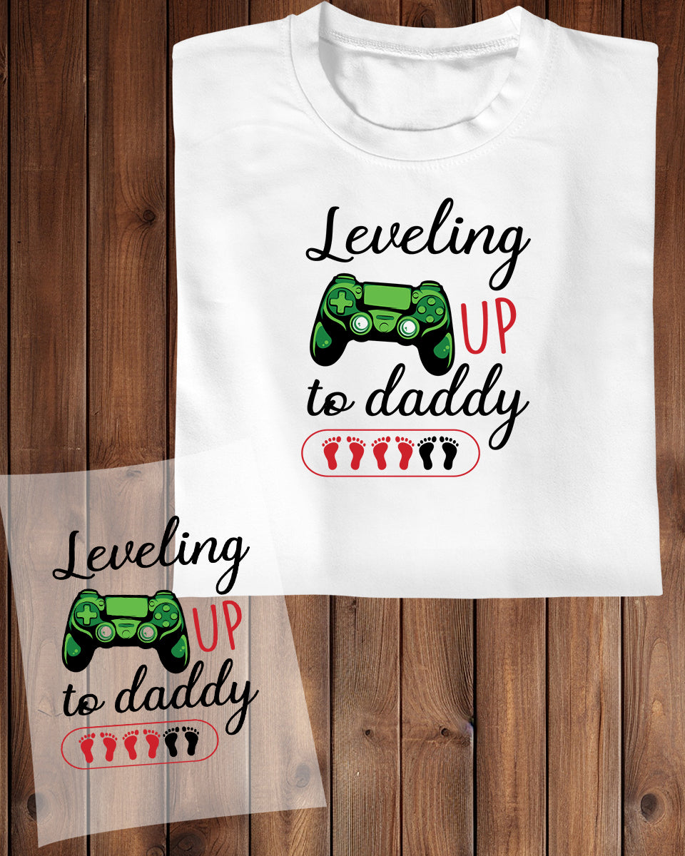 Leveling Up to Daddy DTF Transfer Film