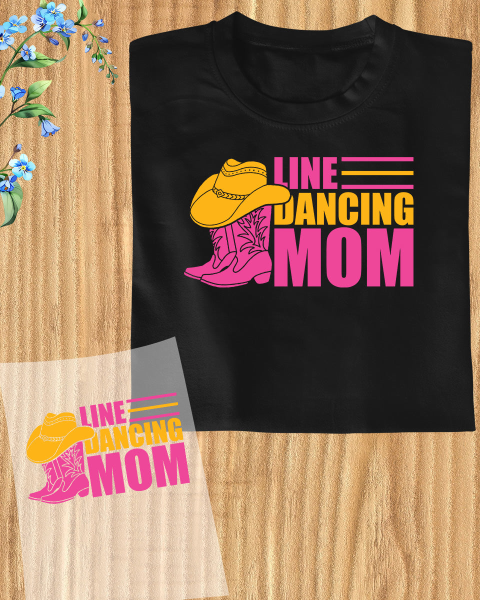 Line Dancing Mom DTF Transfer Film