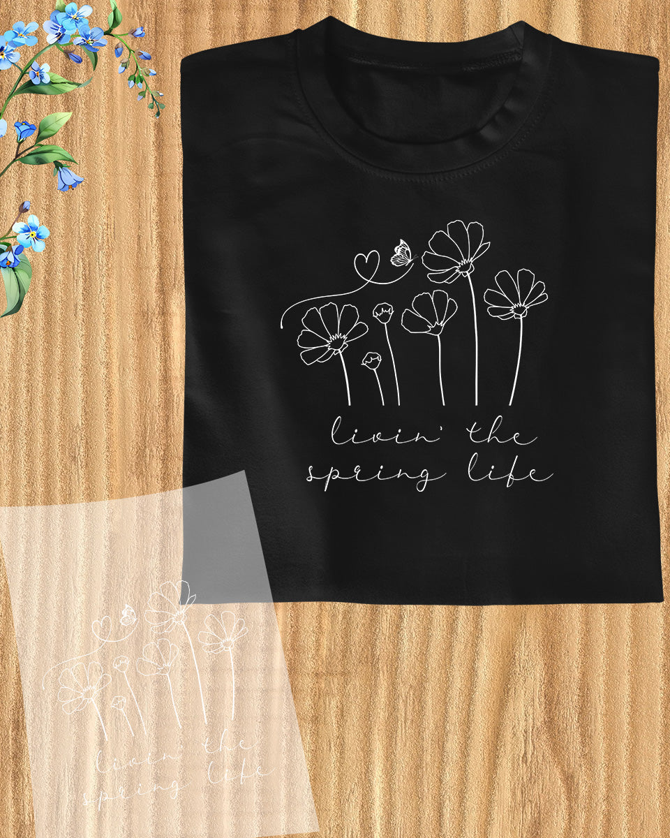 Livin The Spring Life Trendy DTF Transfer Film