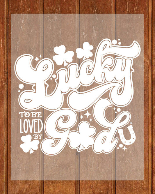 Lucky Loved by God Patrick’s Day DTF Transfer