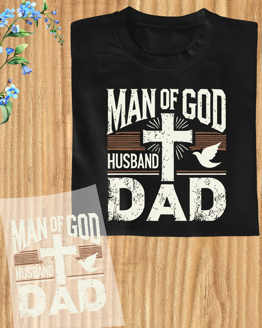 Man Of God Husband And Dad DTF Transfer