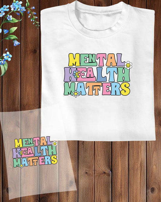 Mental Health Matters DTF Transfer Film
