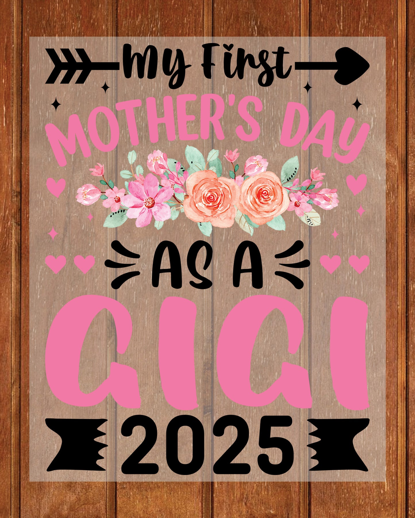 My First Mother's Day as a Gigi 2025 DTF Transfer