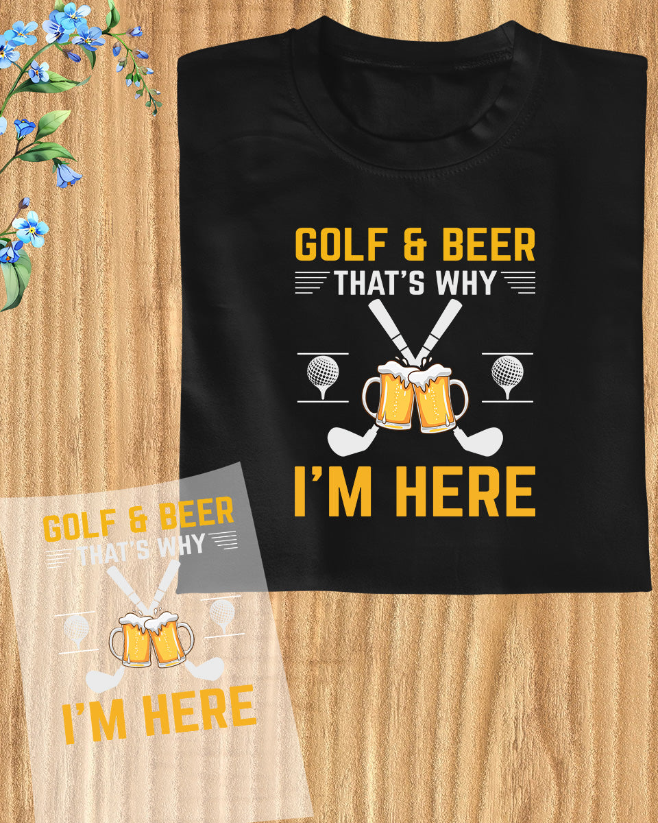 Golf and beer Funny Slogan DTF Transfer Film