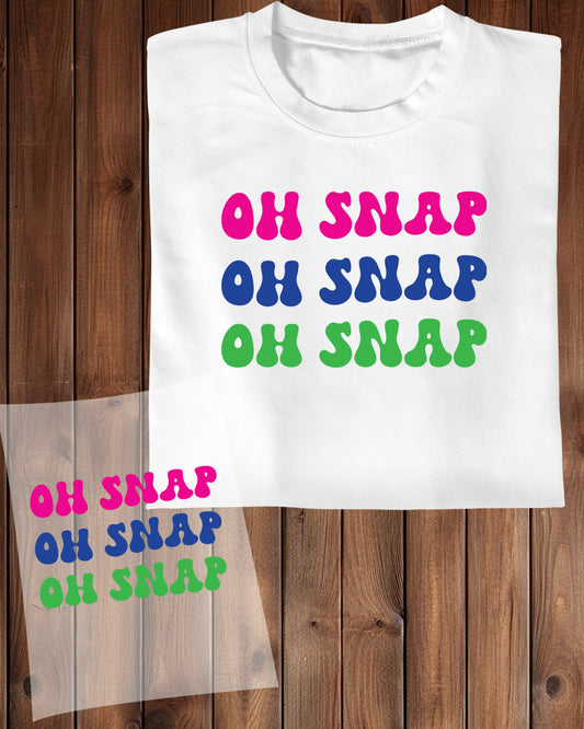 Oh Snap DTF Transfer Film